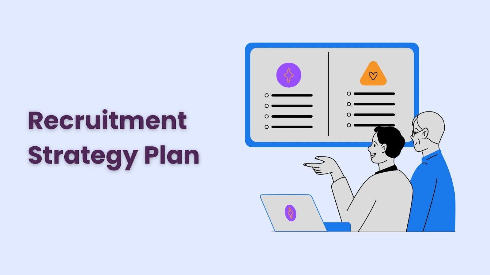 Creating a Recruitment Strategy Plan in Steps