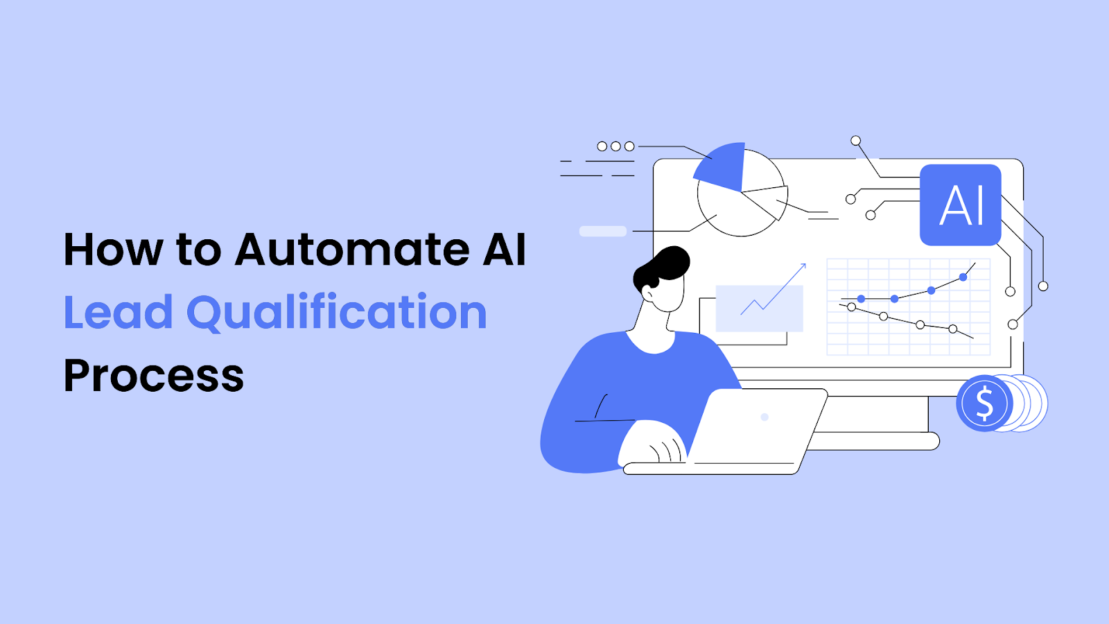 How to Automate AI Lead Qualification Process