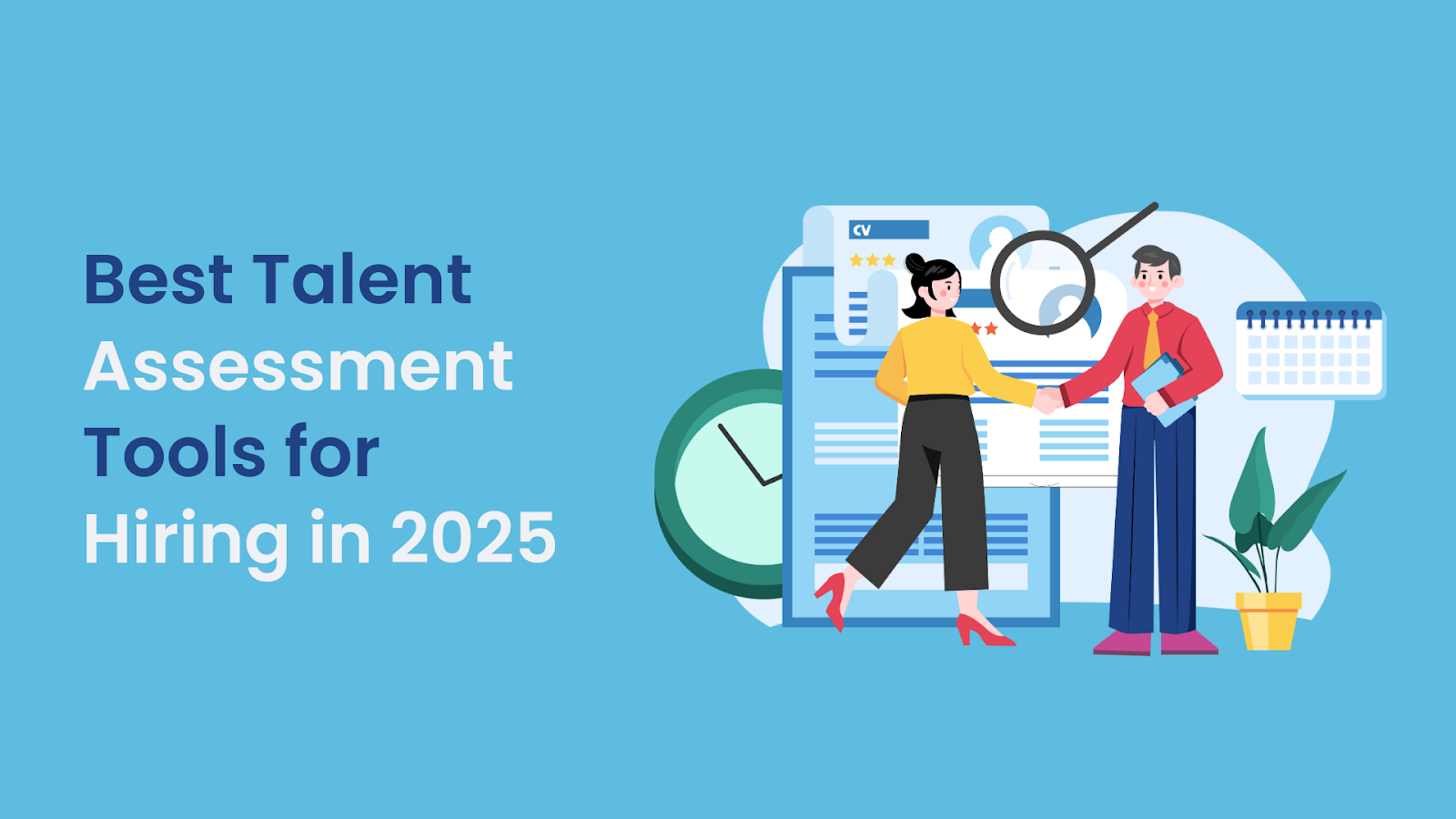 Best Talent Assessment Tools for Hiring in 2025