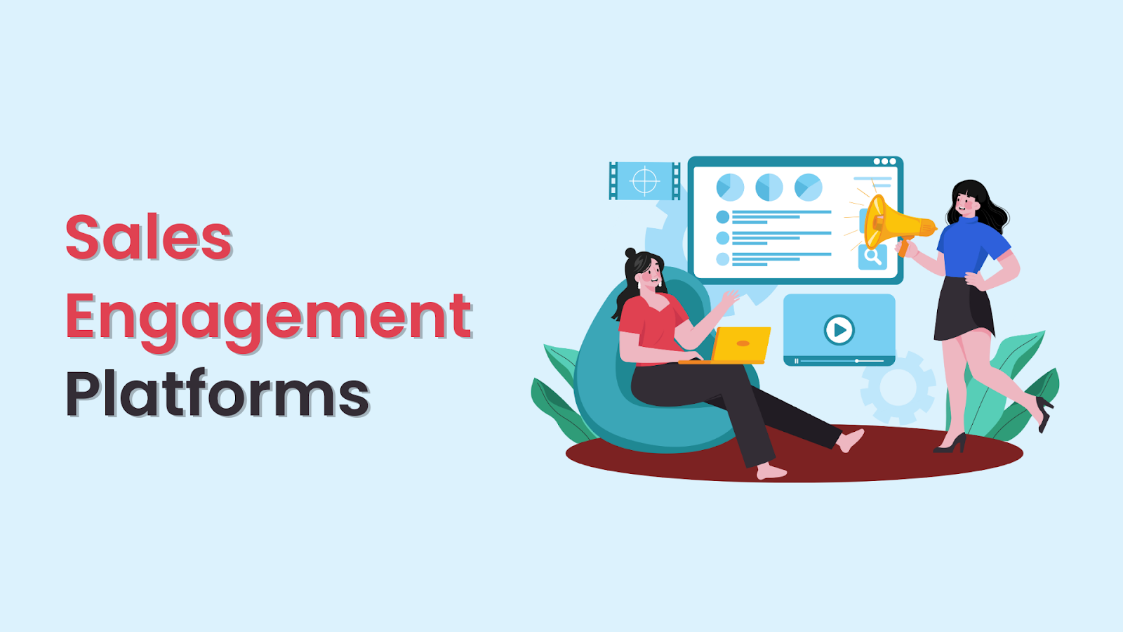 Top 10 Sales Engagement Platforms: The Definitive Guide