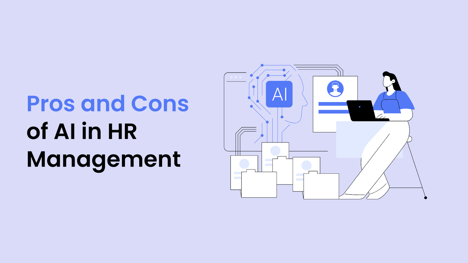 Pros and Cons of AI in HR Management