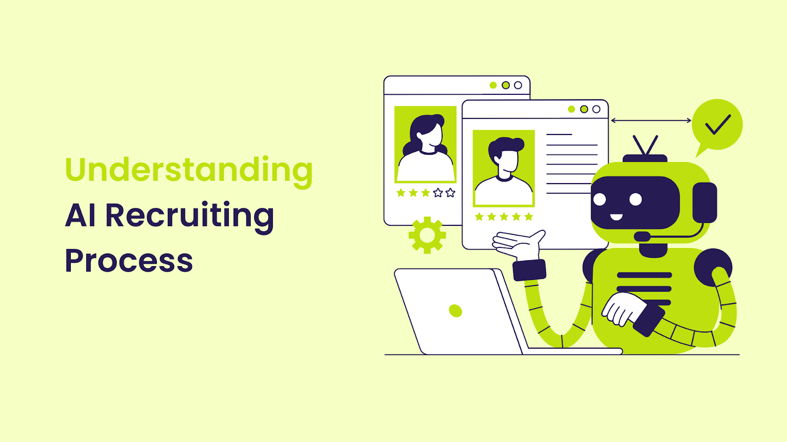 Understanding AI in the Recruiting Process