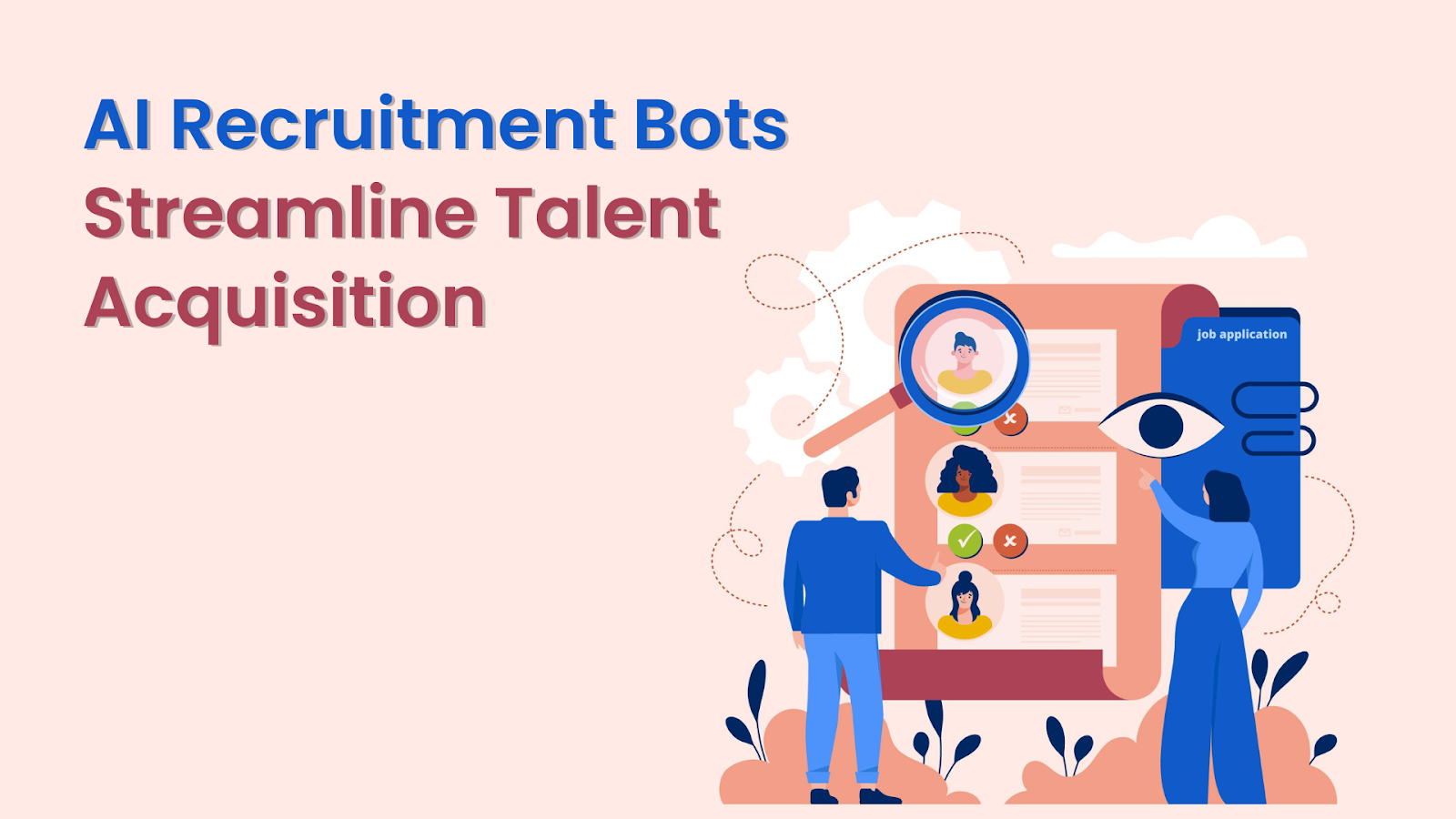 AI Recruitment Bots: Streamline Talent Acquisition