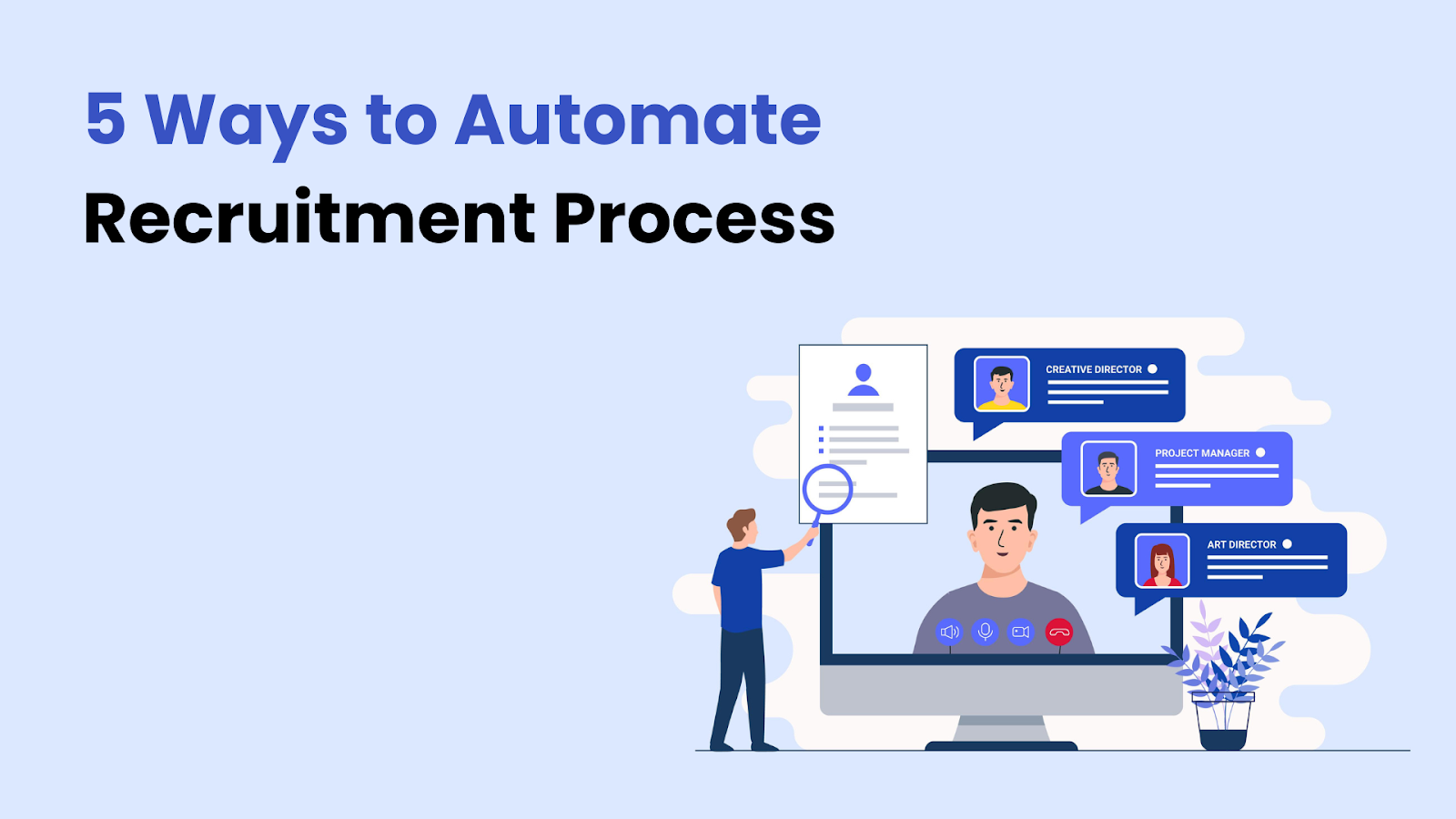 5 Ways to Automate Your Recruitment Process