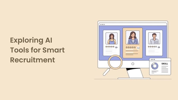 Exploring AI Tools for Smart Recruitment in Your Organization