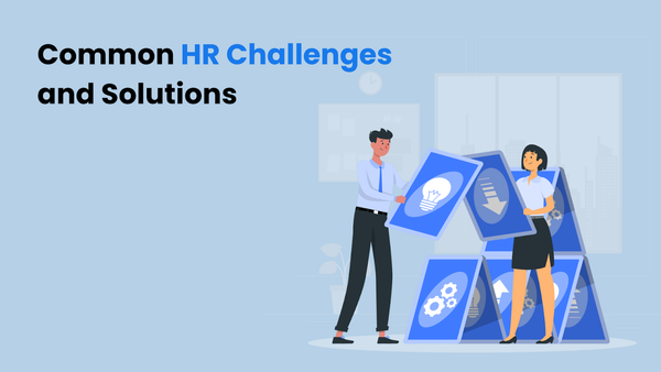 Top 10 Common HR Challenges and Solutions in 2025