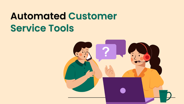 Top Automated Customer Service Tools for 2025