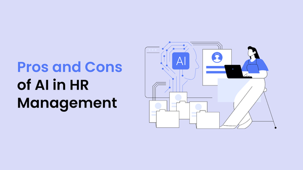Pros and Cons of AI in HR Management