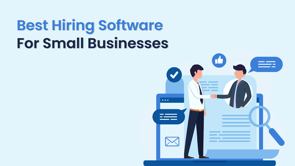 Best Hiring Software for Small Businesses 2025